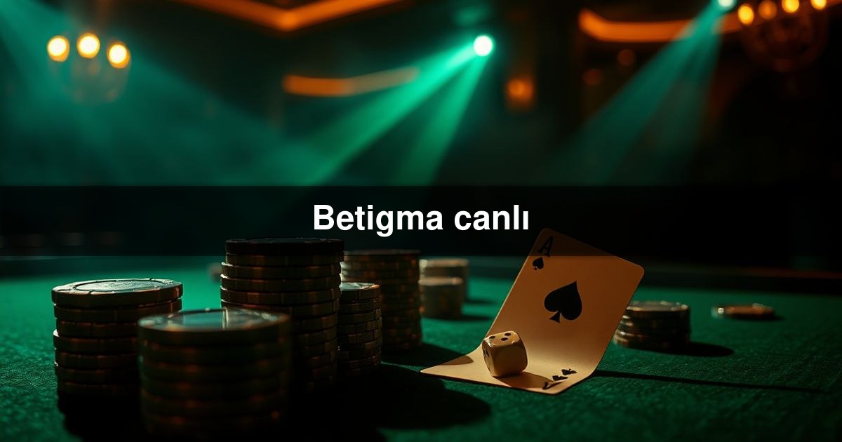 Betigma canlı